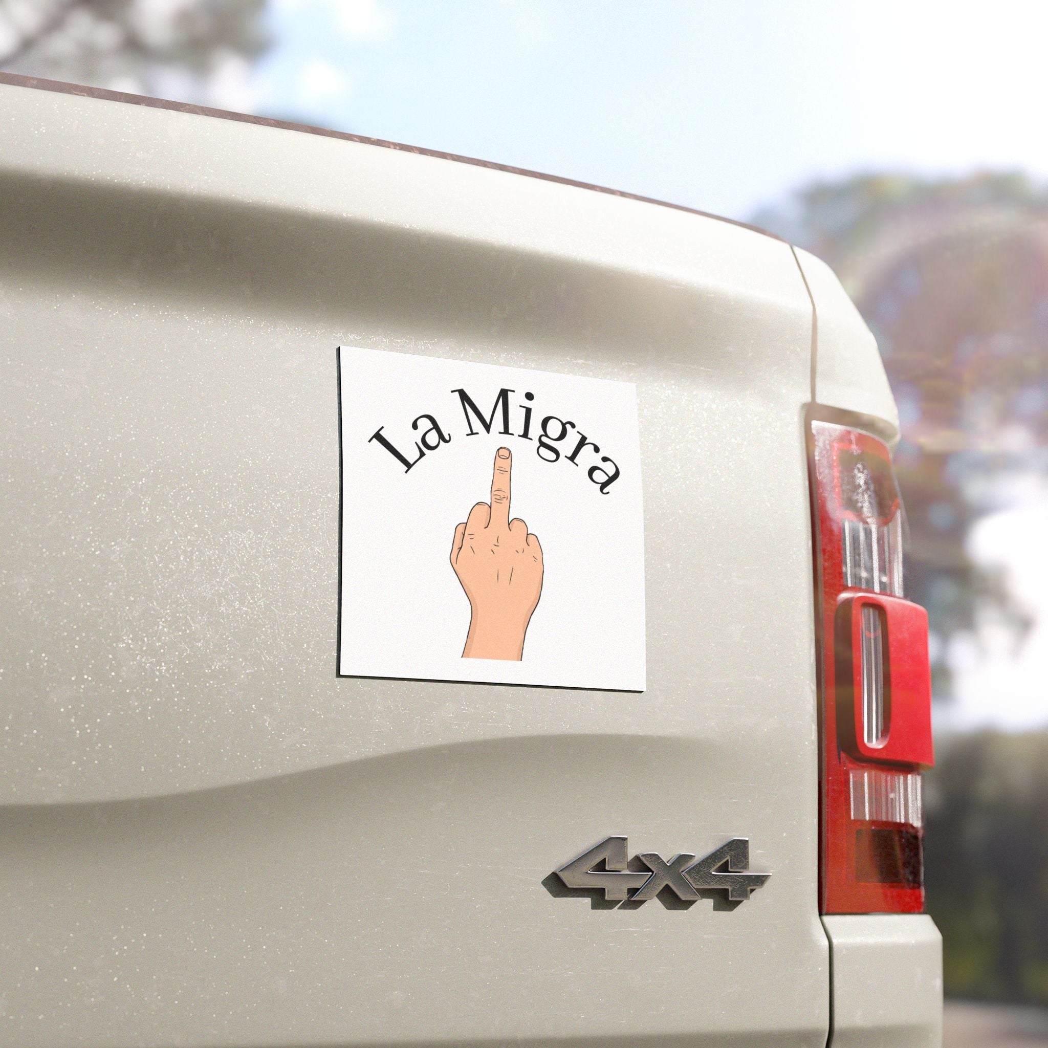 Car Magnet — "La Migra" Middle Finger Design (Funny Anti-Immigration Statement)